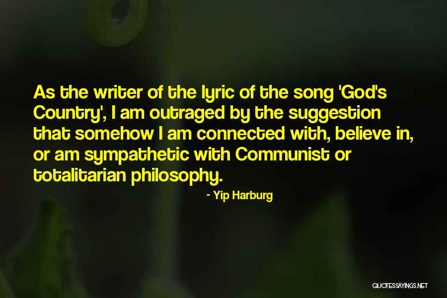 Country Song Lyric Quotes By Yip Harburg Country Song Lyric Quotes By Yip Harburg