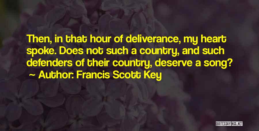 Country Song Quotes By Francis Scott Key