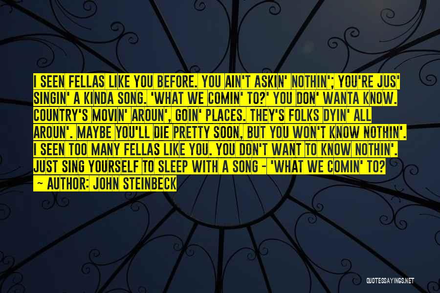 Country Song Quotes By John Steinbeck