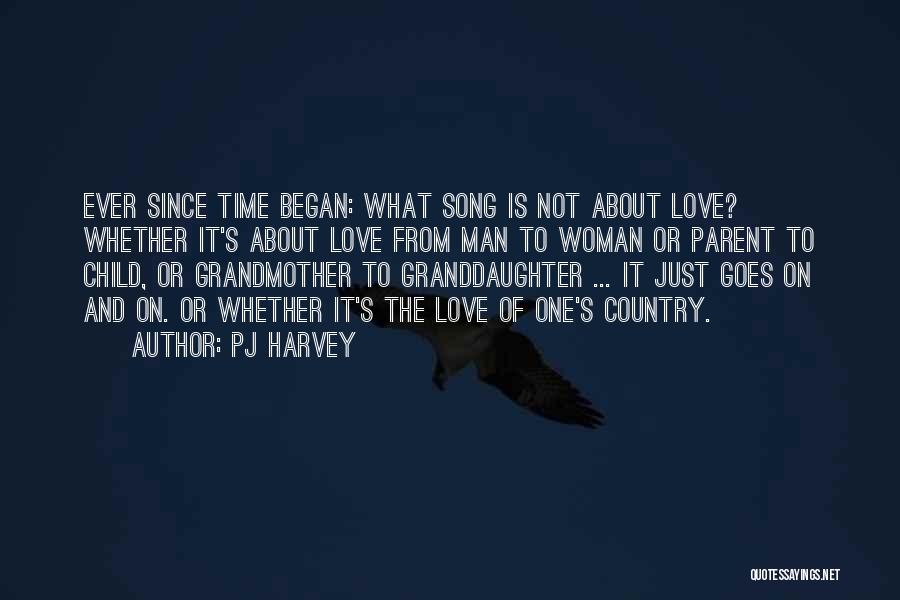 Country Song Quotes By PJ Harvey