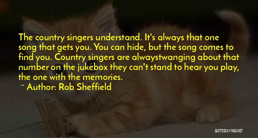 Country Song Quotes By Rob Sheffield