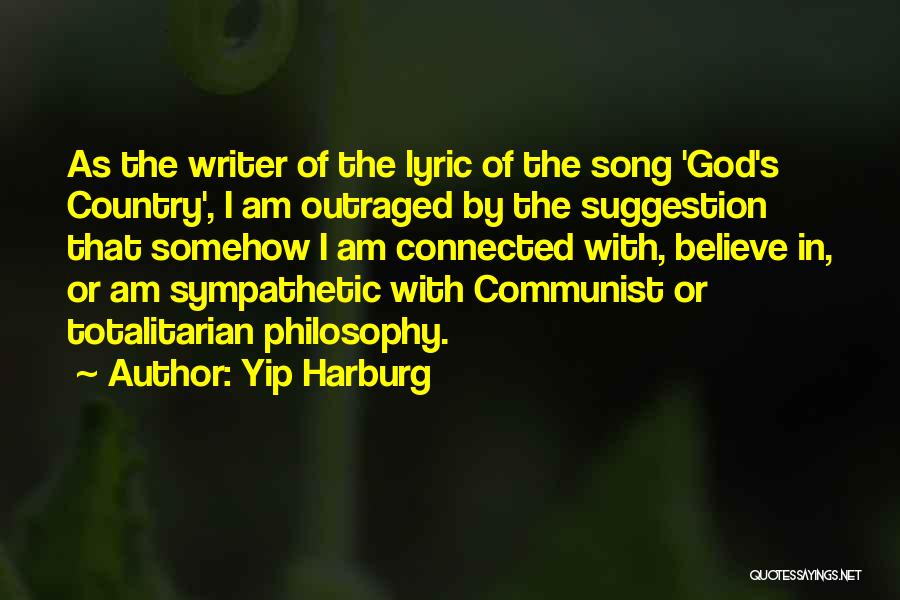 Country Song Quotes By Yip Harburg