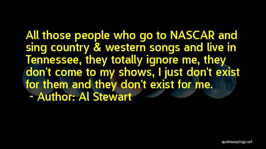 Country Songs And Quotes By Al Stewart
