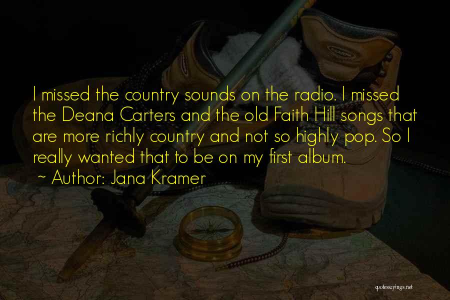 Country Songs And Quotes By Jana Kramer