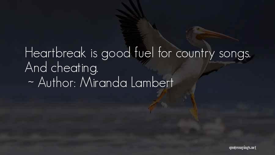 Country Songs And Quotes By Miranda Lambert