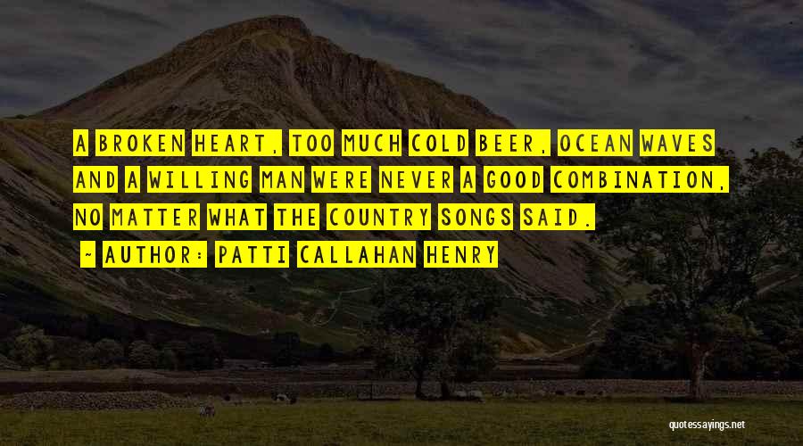 Country Songs And Quotes By Patti Callahan Henry