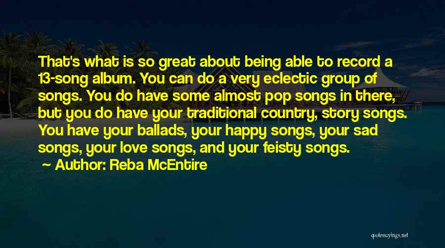 Country Songs And Quotes By Reba McEntire