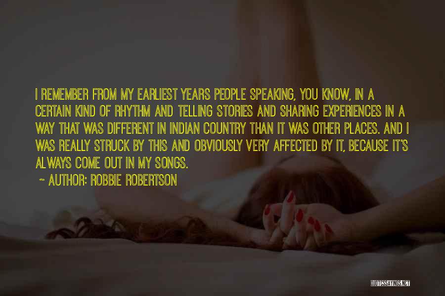 Country Songs And Quotes By Robbie Robertson