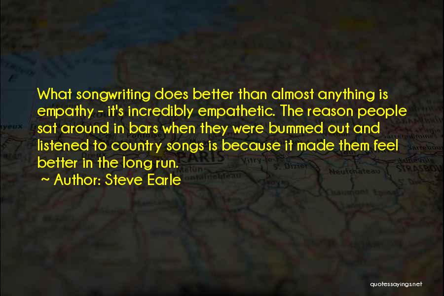 Country Songs And Quotes By Steve Earle