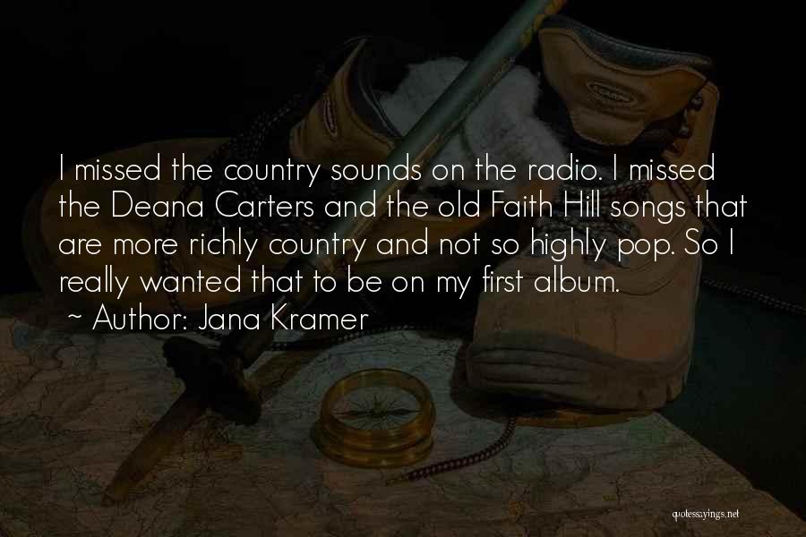 Country Songs With Quotes By Jana Kramer