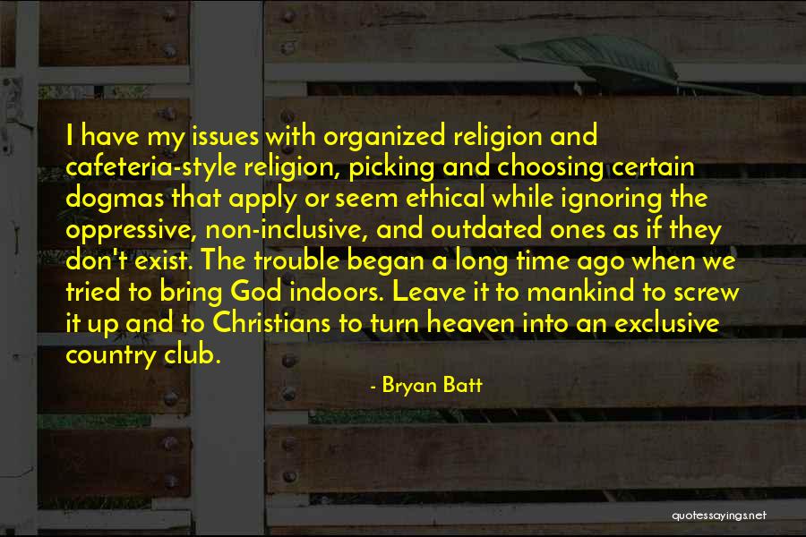 Country Style Quotes By Bryan Batt Country Style Quotes By Bryan Batt