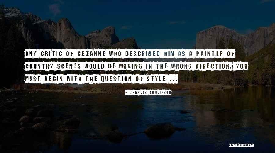Country Style Quotes By Charles Tomlinson Country Style Quotes By Charles Tomlinson