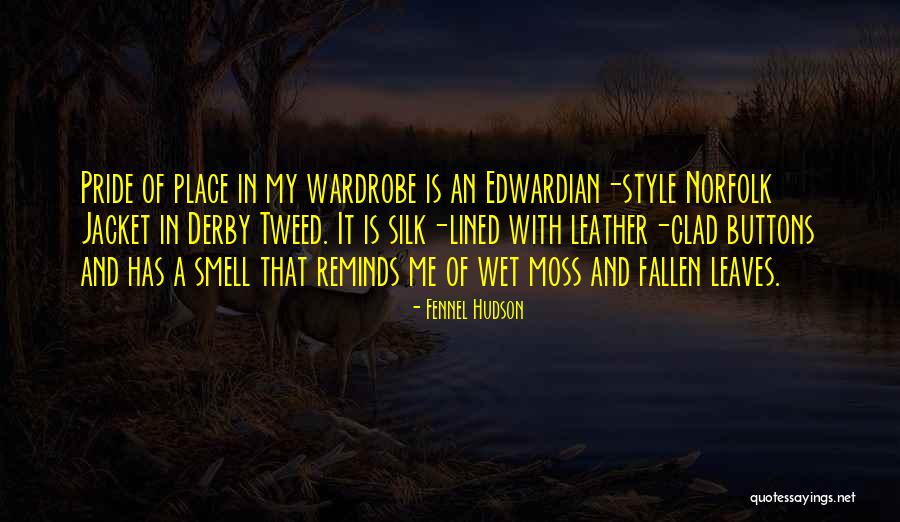 Country Style Quotes By Fennel Hudson Country Style Quotes By Fennel Hudson