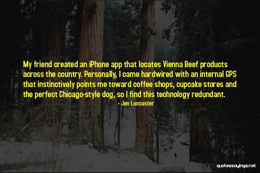 Country Style Quotes By Jen Lancaster Country Style Quotes By Jen Lancaster