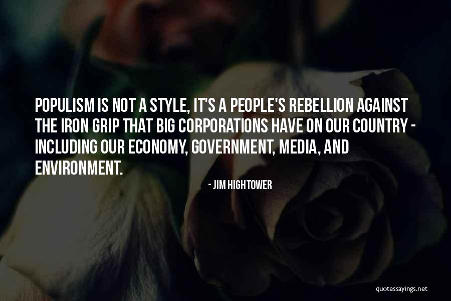 Country Style Quotes By Jim Hightower Country Style Quotes By Jim Hightower
