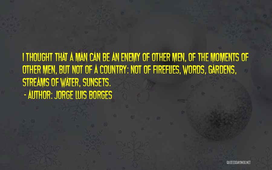Country Sunsets Quotes By Jorge Luis Borges