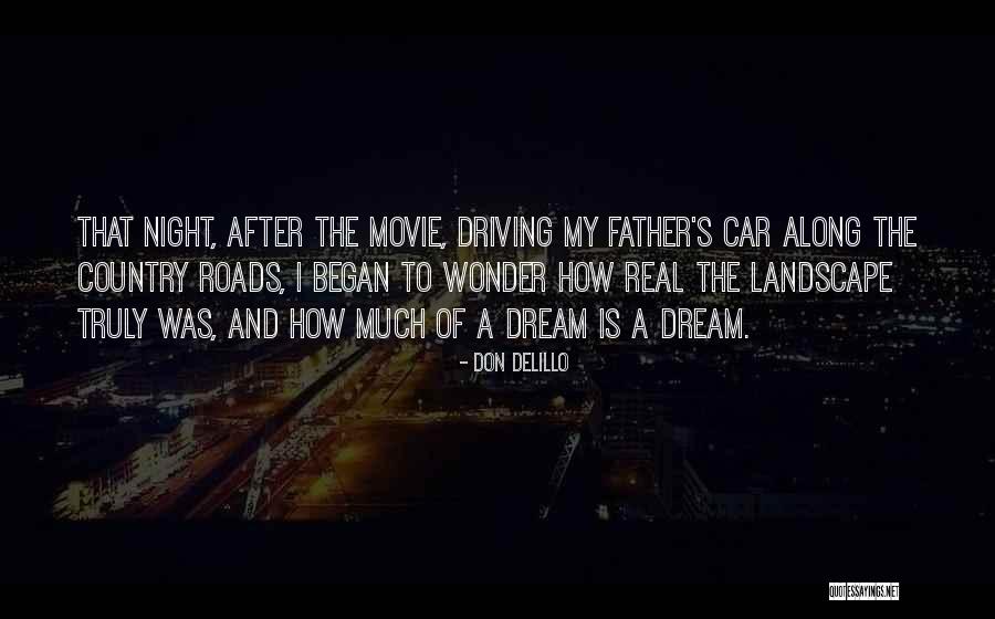 Country The Movie Quotes By Don DeLillo Country The Movie Quotes By Don DeLillo