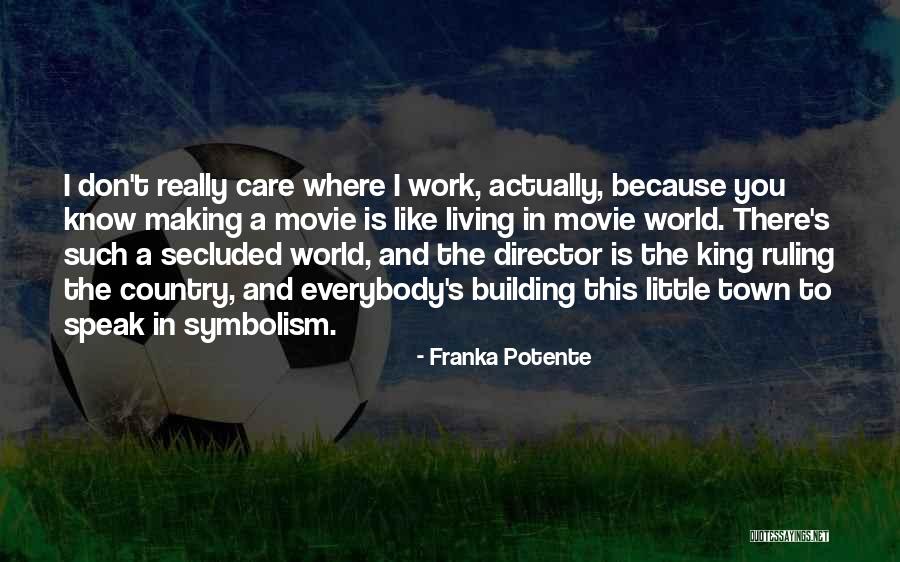 Country The Movie Quotes By Franka Potente Country The Movie Quotes By Franka Potente