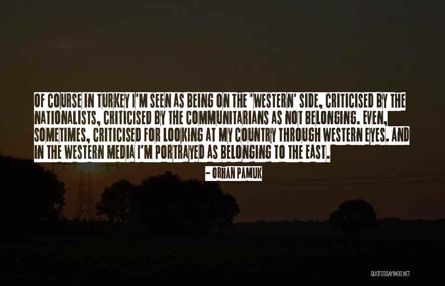 Country Turkey Quotes By Orhan Pamuk Country Turkey Quotes By Orhan Pamuk