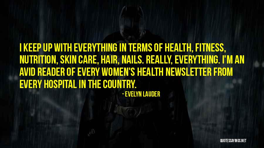 Country Under My Skin Quotes By Evelyn Lauder Country Under My Skin Quotes By Evelyn Lauder