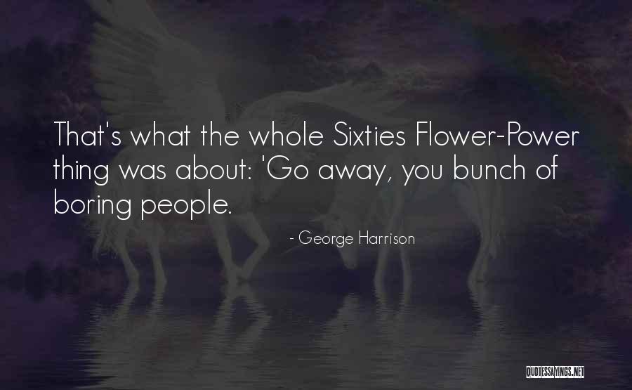 Country Was Avett Quotes By George Harrison Country Was Avett Quotes By George Harrison