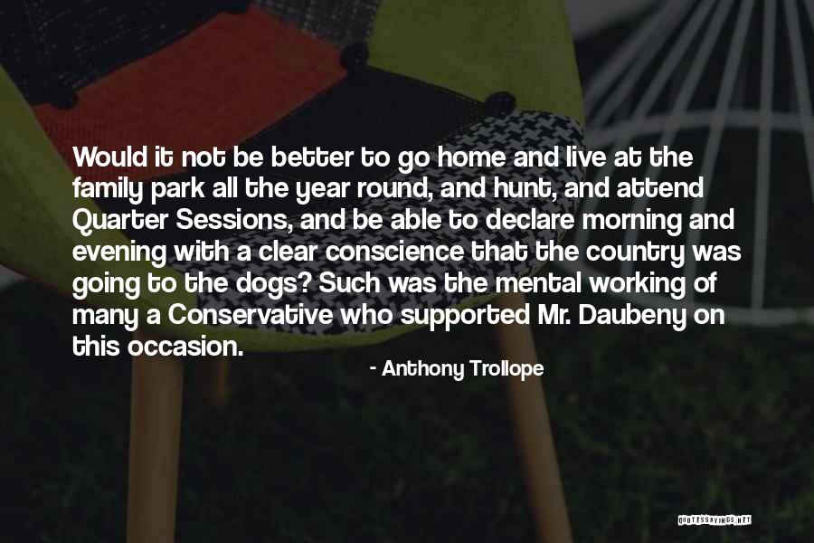 Country Was Quotes By Anthony Trollope Country Was Quotes By Anthony Trollope