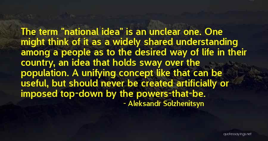 Country Way Of Life Quotes By Aleksandr Solzhenitsyn