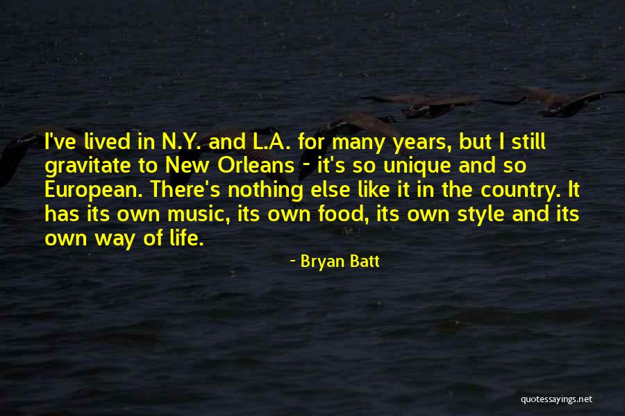 Country Way Of Life Quotes By Bryan Batt