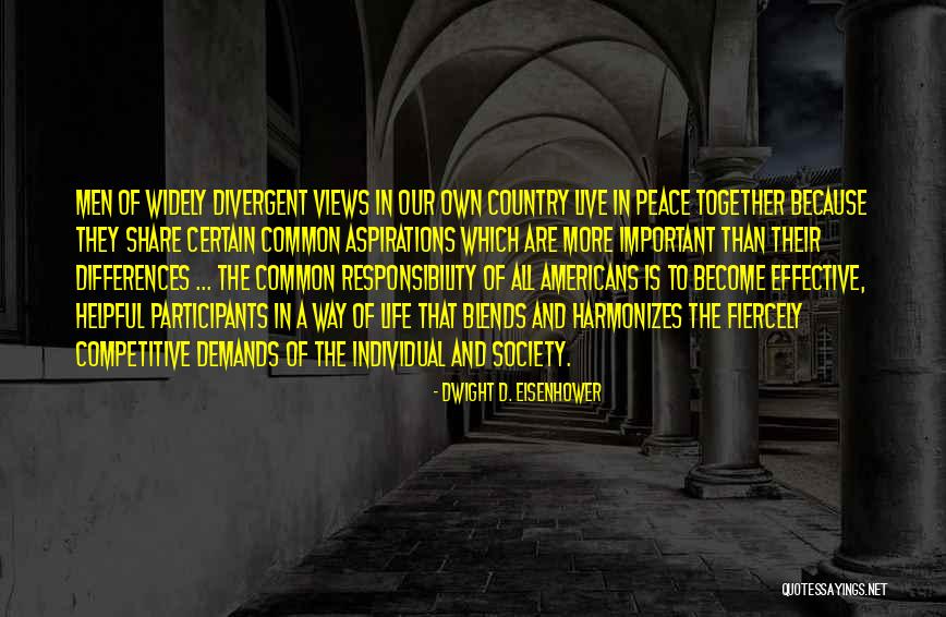 Country Way Of Life Quotes By Dwight D. Eisenhower