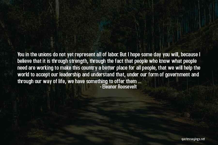 Country Way Of Life Quotes By Eleanor Roosevelt