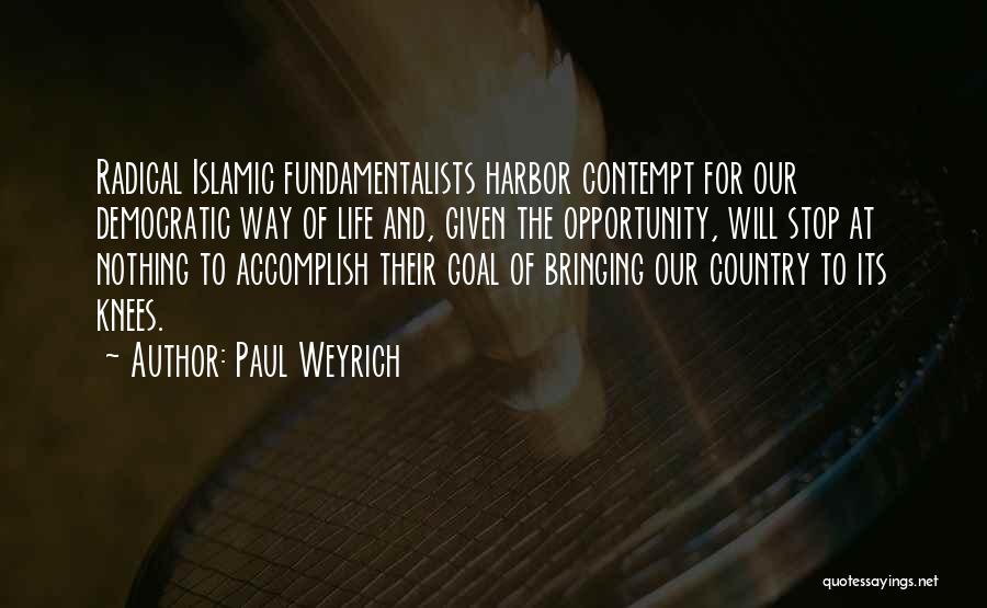 Country Way Of Life Quotes By Paul Weyrich