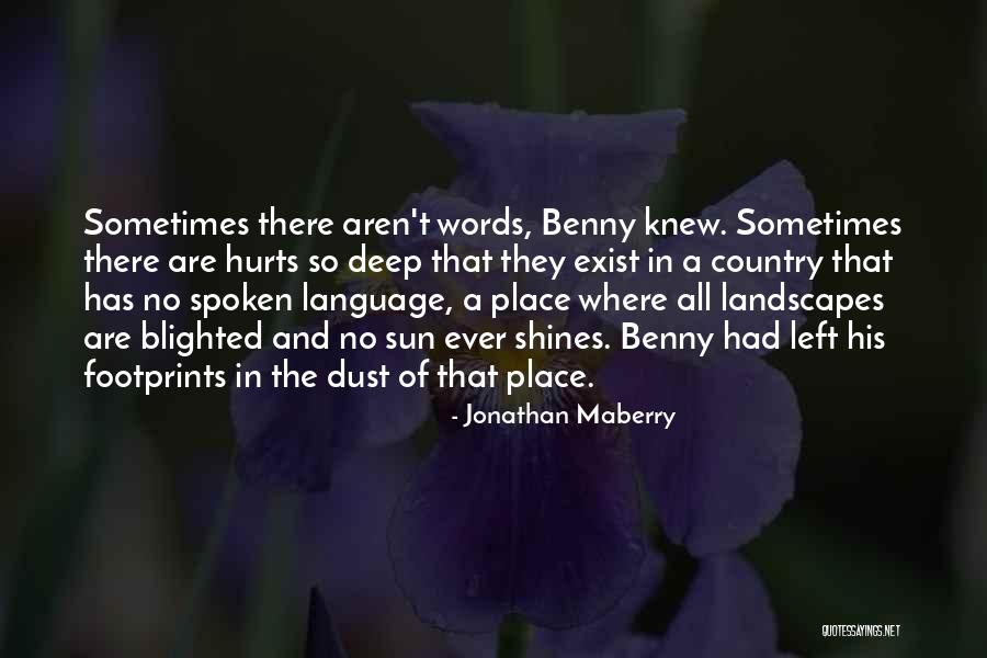 Country What Hurts Quotes By Jonathan Maberry Country What Hurts Quotes By Jonathan Maberry