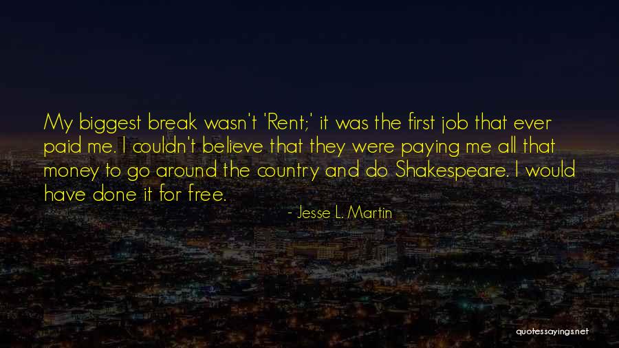 Country You Can Rent Quotes By Jesse L. Martin Country You Can Rent Quotes By Jesse L. Martin