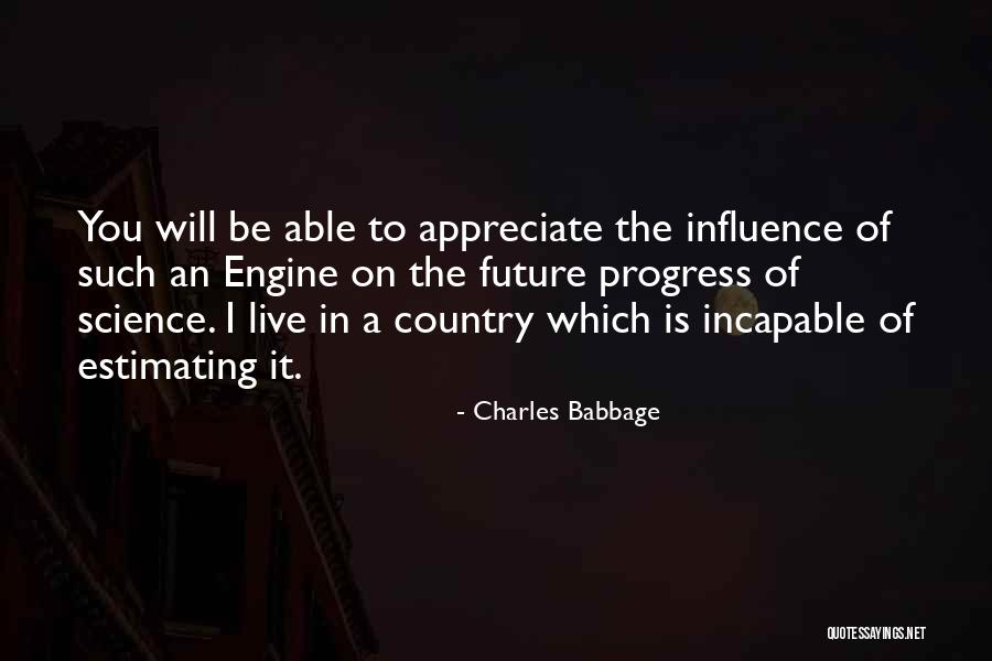 Country You Live In Quotes By Charles Babbage Country You Live In Quotes By Charles Babbage