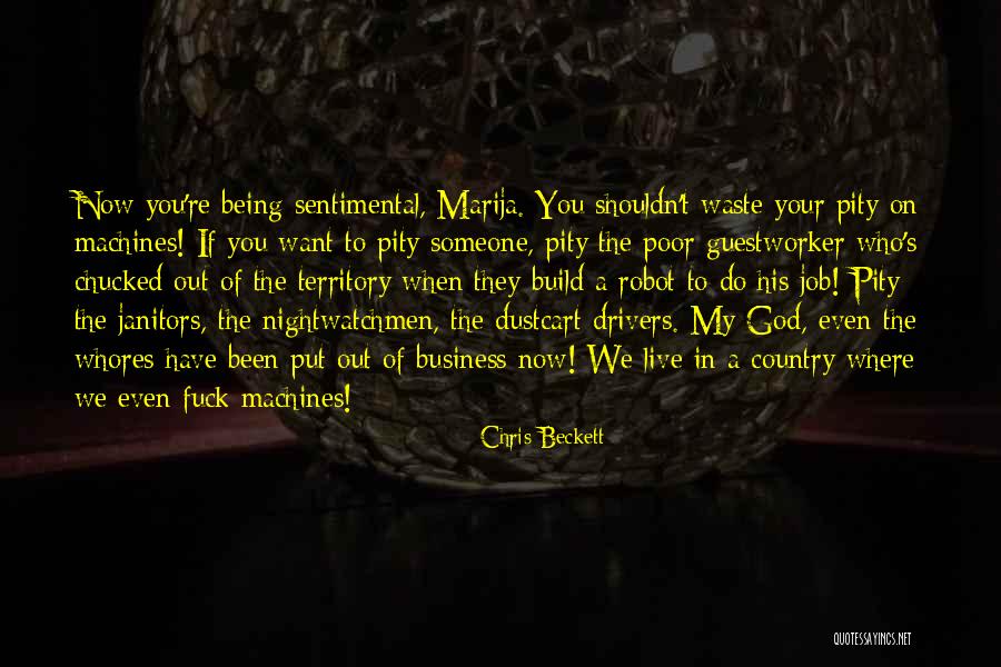 Country You Live In Quotes By Chris Beckett Country You Live In Quotes By Chris Beckett