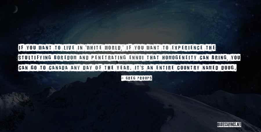Country You Live In Quotes By Greg Proops Country You Live In Quotes By Greg Proops