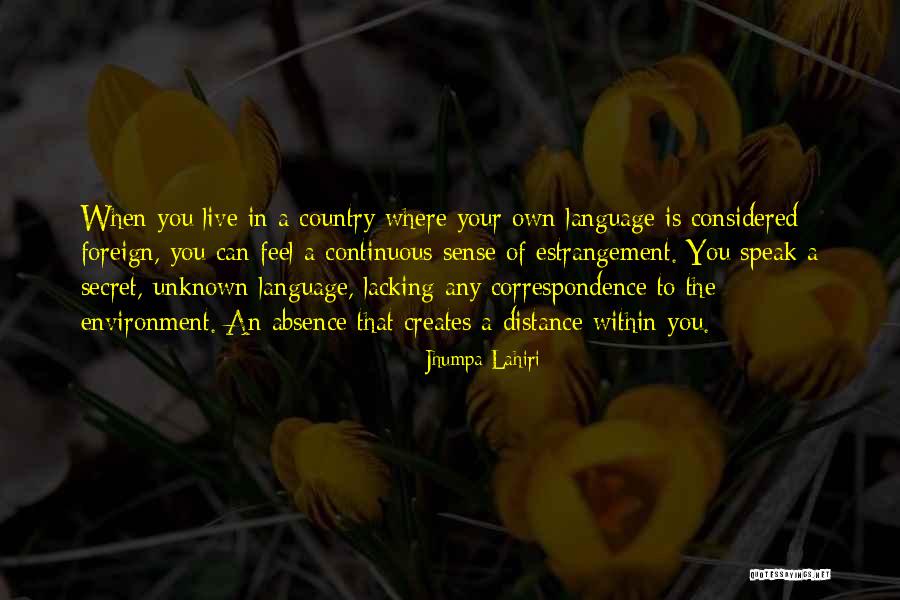 Country You Live In Quotes By Jhumpa Lahiri Country You Live In Quotes By Jhumpa Lahiri
