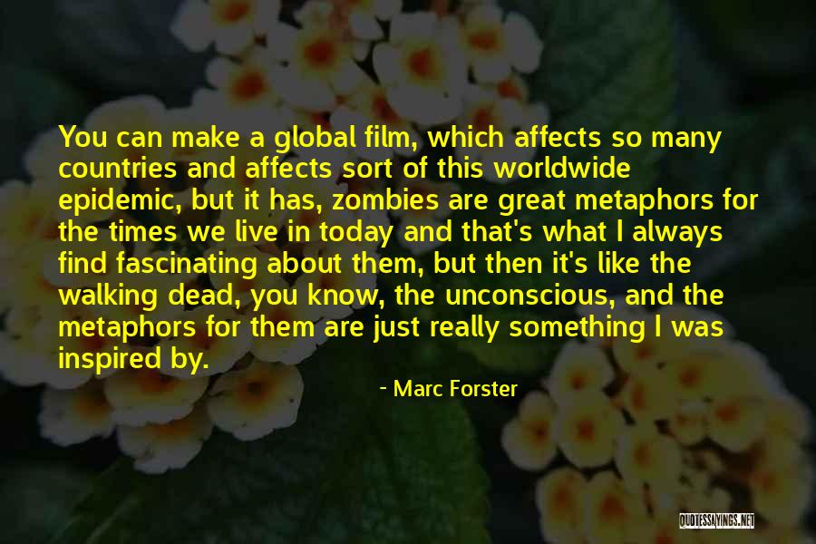 Country You Live In Quotes By Marc Forster Country You Live In Quotes By Marc Forster