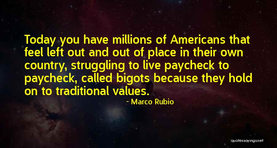 Country You Live In Quotes By Marco Rubio Country You Live In Quotes By Marco Rubio
