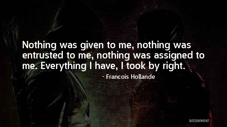Countrymans Weekly Quotes By Francois Hollande Countrymans Weekly Quotes By Francois Hollande