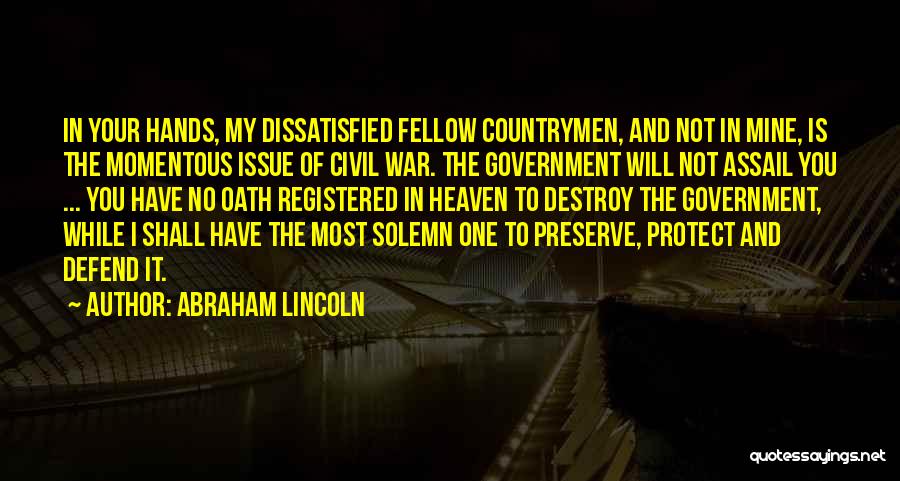 Countrymen Quotes By Abraham Lincoln