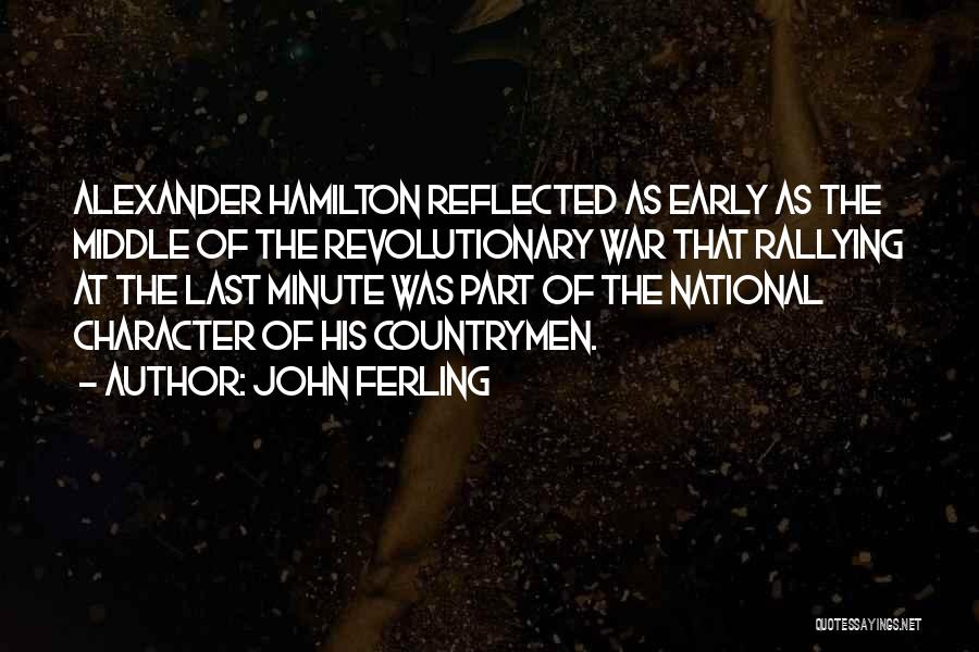 Countrymen Quotes By John Ferling