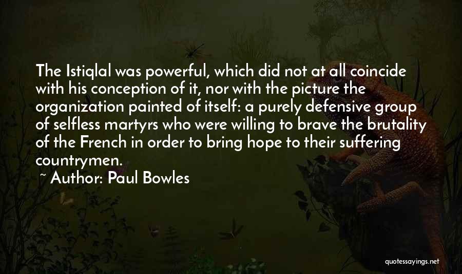 Countrymen Quotes By Paul Bowles