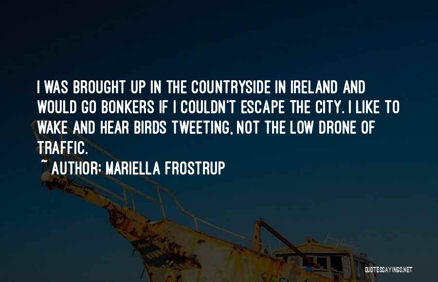 Countryside And City Quotes By Mariella Frostrup