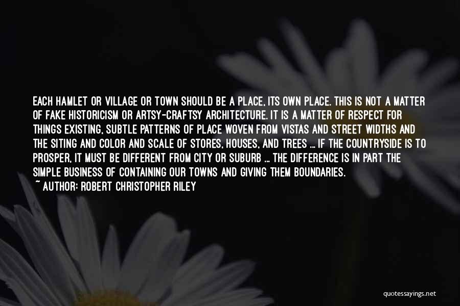 Countryside And City Quotes By Robert Christopher Riley
