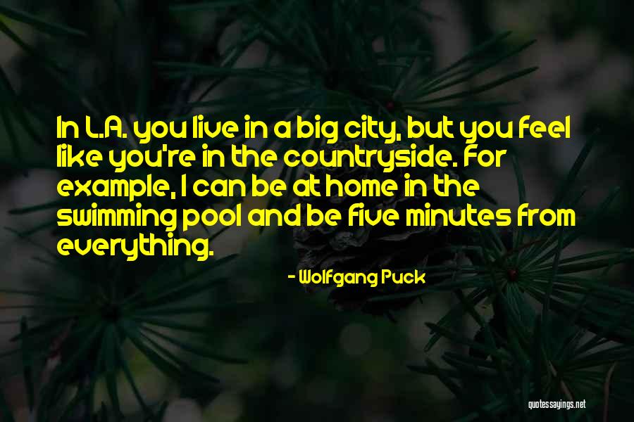 Countryside And City Quotes By Wolfgang Puck