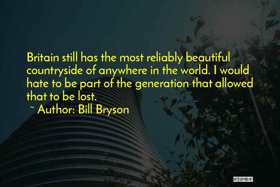 Countryside Quotes By Bill Bryson