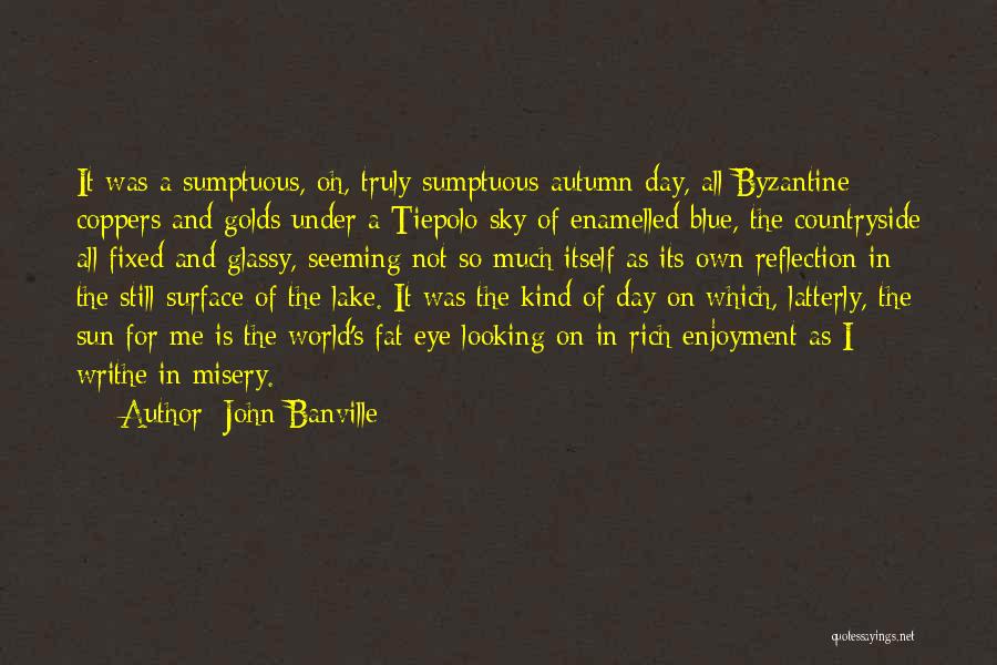 Countryside Quotes By John Banville