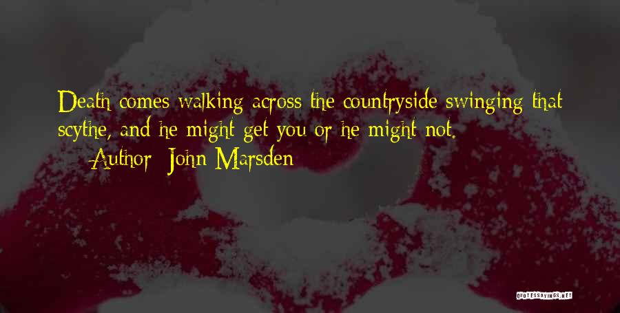 Countryside Quotes By John Marsden