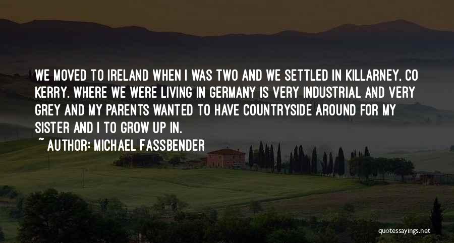 Countryside Quotes By Michael Fassbender
